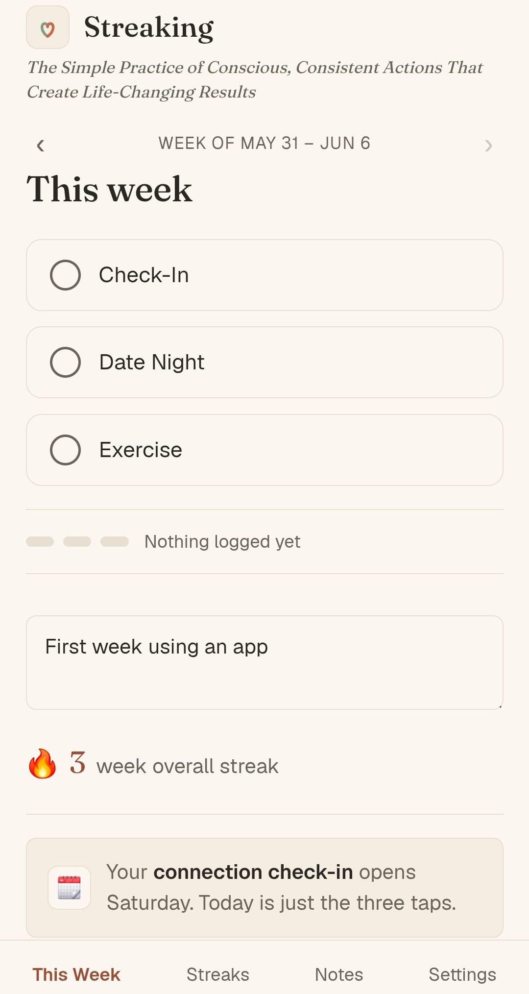 The one-tap weekly capture screen — three checkboxes for Check-In, Date Night, and Exercise, with a 3-week overall streak counter and a note that the connection check-in opens Saturday